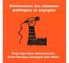 Dictionnaire des chansons politiques et engagées
